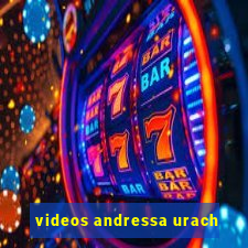 videos andressa urach